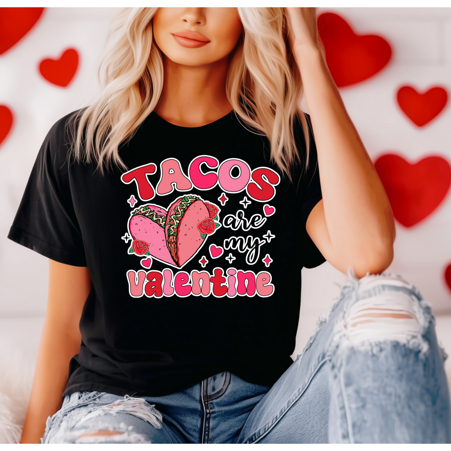 Tacos Are my Valentine