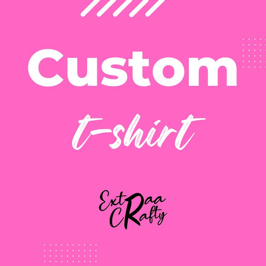 Custom t-shirt