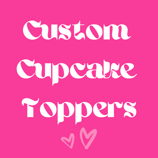 Custom Cupcake Toppers