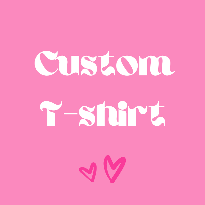 Custom Shirt