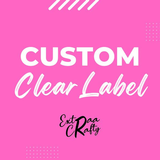 Custom clear label